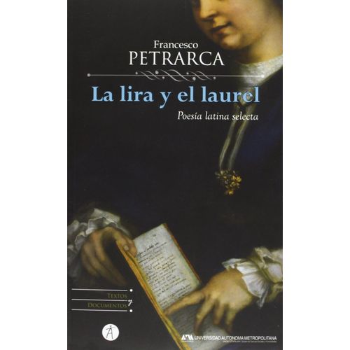 LA LIRA Y EL LAUREL - FRANCESCO PETRARCA
