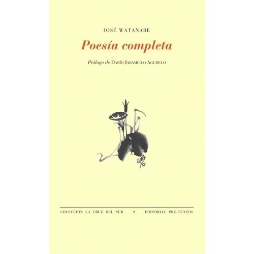 POESIA COMPLETA - JOSE WATANABE