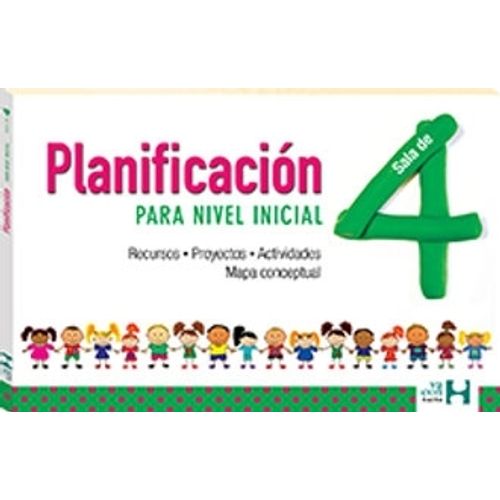 PLANIFICACION PARA NIVEL INICIAL: SALA DE 4