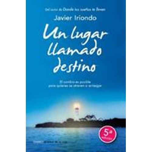UN LUGAR LLAMADO DESTINO