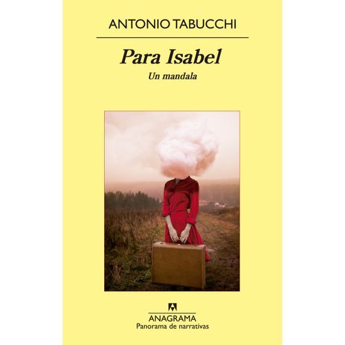 PARA ISABEL - UN MANDALA - ANTONIO TABUCCHI