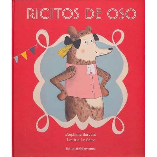 RICITOS DE OSO - STEPHANE SERVANT