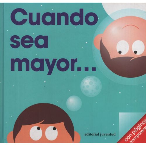 CUANDO SEA MAYOR...