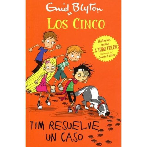 TIM RESUELVE UN CASO - LOS CINCO - ENID BLYTON