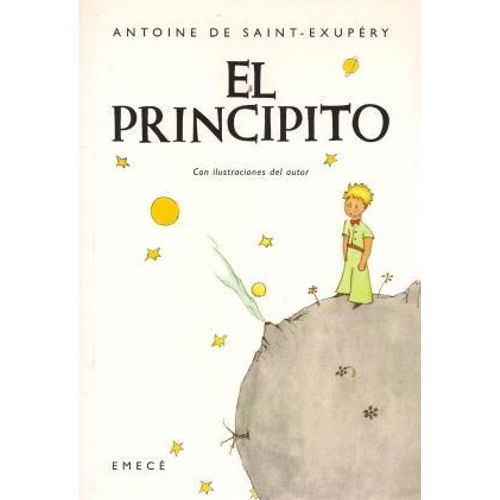 EL PRINCIPITO CON ILUSTRACIONES DEL AUTOR - EMECE TAPA RUSTI
