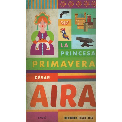LA PRINCESA PRIMAVERA - CESAR AIRA