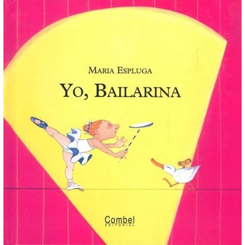 YO, BAILARINA - MARIA ESPULGA SOLE