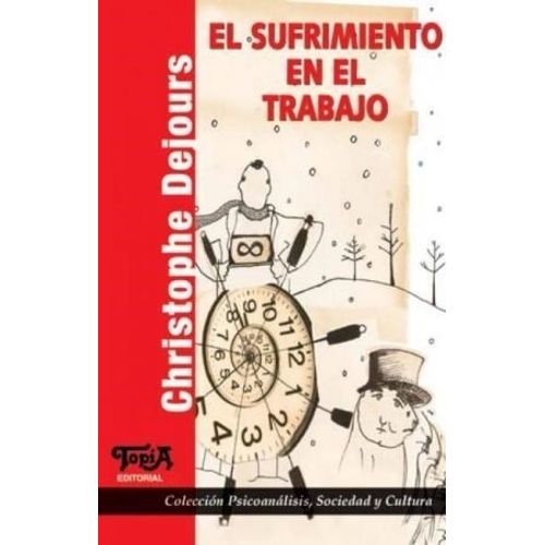 EL SUFRIMIENTO EN EL TRABAJO - CHRISTOPHE DEJOURS