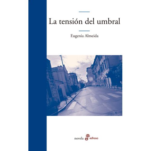 LA TENSION DEL UMBRAL