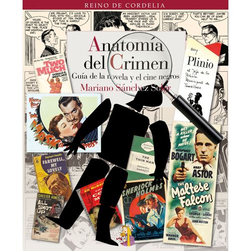ANATOMIA DEL CRIMEN - GUIA DE LA NOVELA Y EL CINE NEGROS