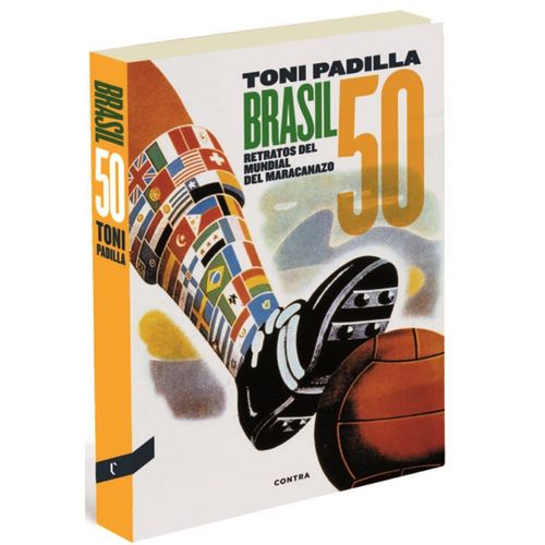 BRASIL 50 - RETRATOS DEL MUNDIAL DEL MARACANAZO