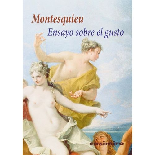 ENSAYO SOBRE EL GUSTO - CHARLES DE MONTESQUIEU