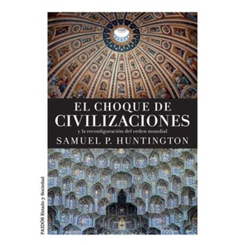 EL CHOQUE DE CIVILIZACIONES
