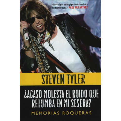 ACASO MOLESTA EL RUIDO QUE RETUMBA EN MI SESERA? STEVEN TYLE