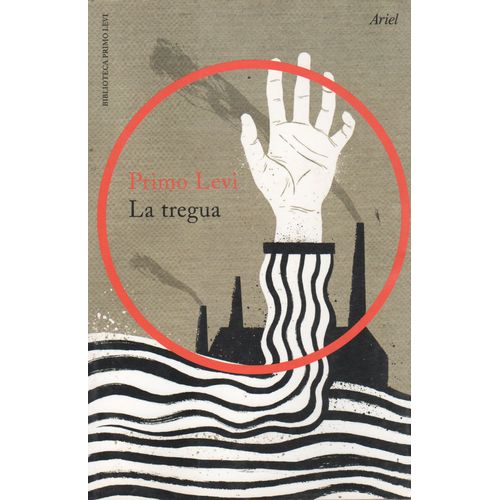 LA TREGUA - TRILOGIA DE AUSCHWITZ 2