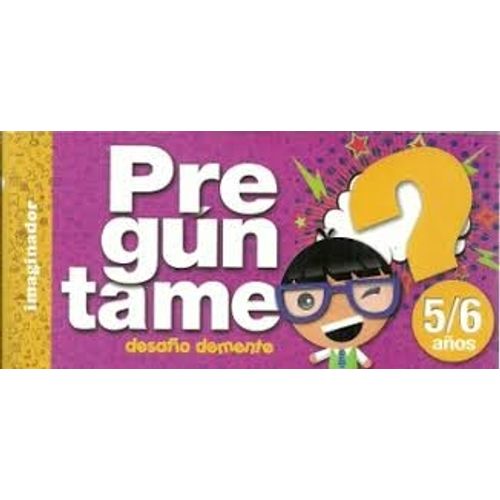 PREGUNTAME 5/6 AÑOS
