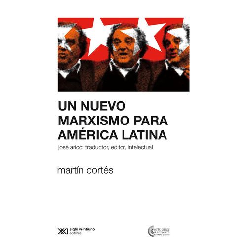 UN NUEVO MARXISMO PARA AMERICA LATINA