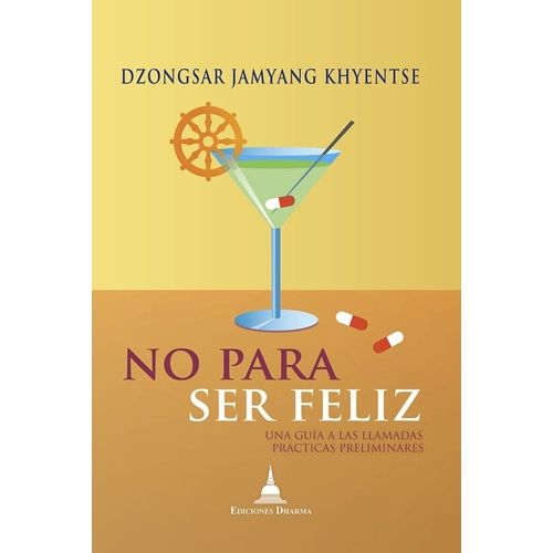 NO PARA SER FELIZ - UNA GUIA A LAS LLAMADAS PRACTICAS PRELIM