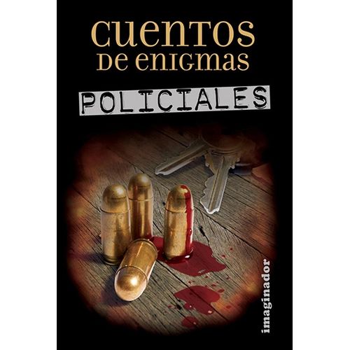 CUENTOS DE ENIGMAS POLICIALES - VARIOS AUTORES CUENTOS DE ENIGMAS POLICIALES - VARIOS AUTORES