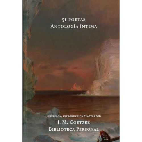 51 POETAS - ANTOLOGIA INTIMA - JOHN M COETZEE
