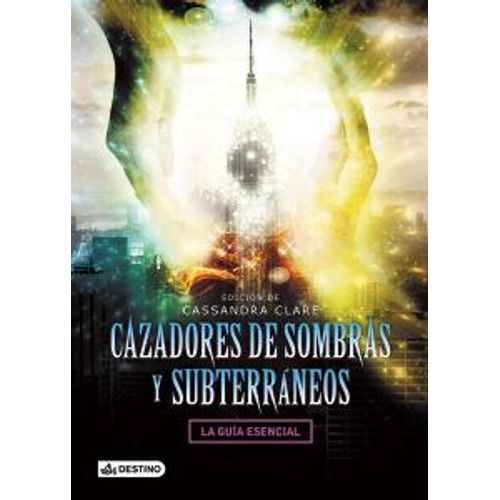 CAZADORES DE SOMBRAS Y SUBTERRANEOS