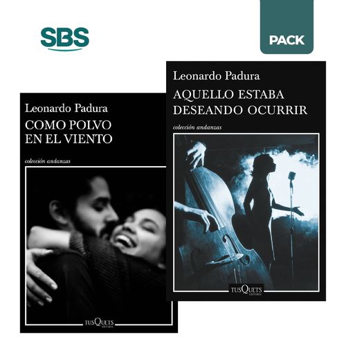 AQUELLO ESTABA DESEANDO OCURRIR + COMO POLVO EN EL VIENTO -