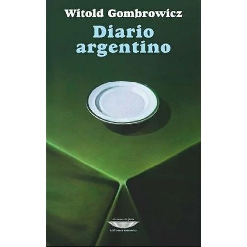 DIARIO ARGENTINO - WITOLD GOMBROWICZ