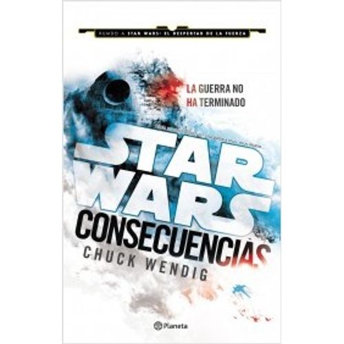 AFTERMATH - STAR WARS CONSECUENCIAS 1 - CHUCK WENDIG