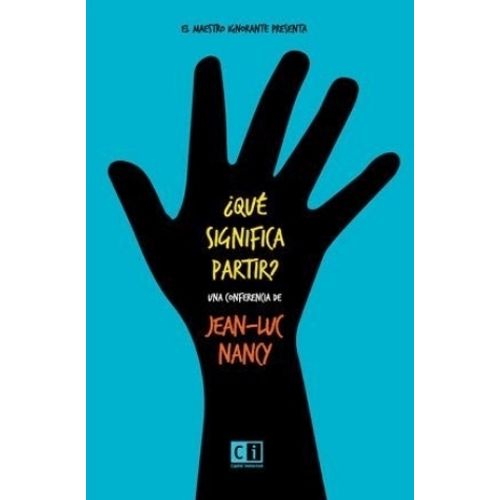 QUE SIGNIFICA PARTIR? - JEAN-LUC NANCY