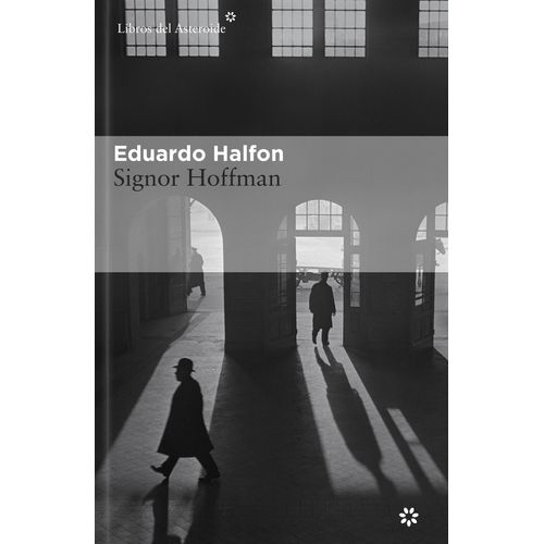 SIGNOR HOFFMAN - EDUARDO HALFON