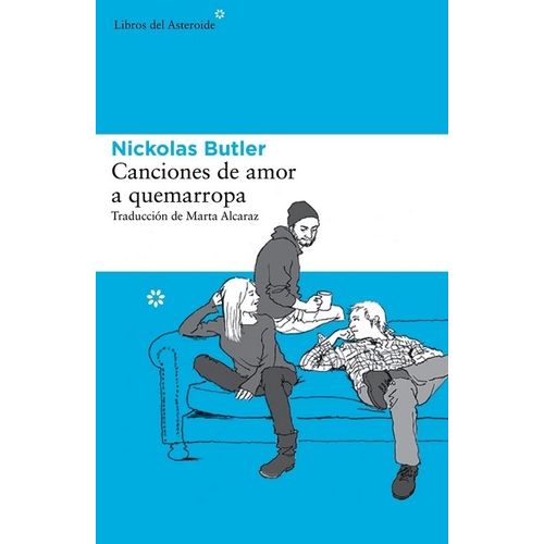 CANCIONES DE AMOR A QUEMARROPA