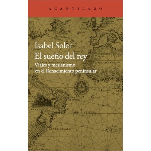 EL SUEÑO DEL REY - ISABEL SOLER QUINTANA