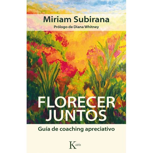 FLORECER JUNTOS - GUIA DE COACHING APRECIATIVO - M. SUBIRANA