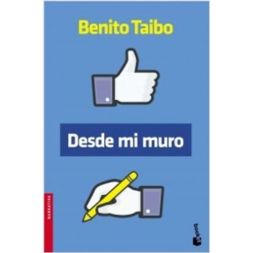 LIBRO DESDE MI MURO - BENITO TAIBO