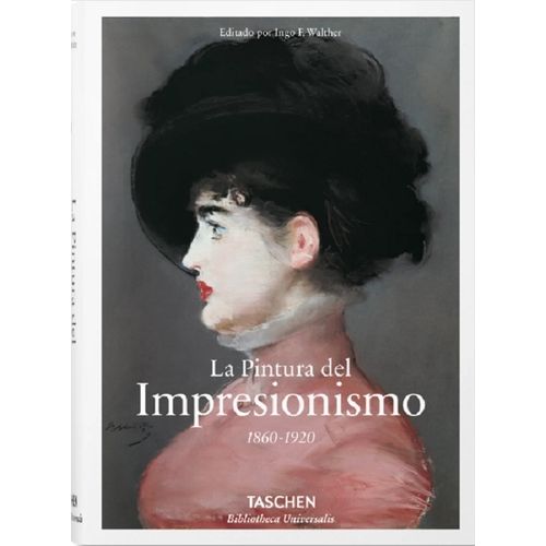 LA PINTURA DEL IMPRESIONISMO - INGO F. WALTHER