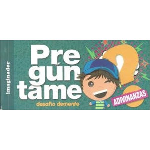 PREGUNTAME ADIVINANZAS