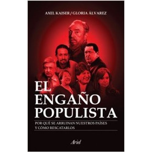 EL ENGAÑO POPULISTA