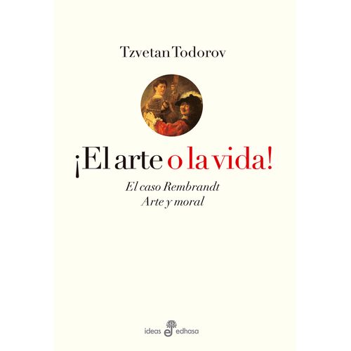 EL ARTE O LA VIDA