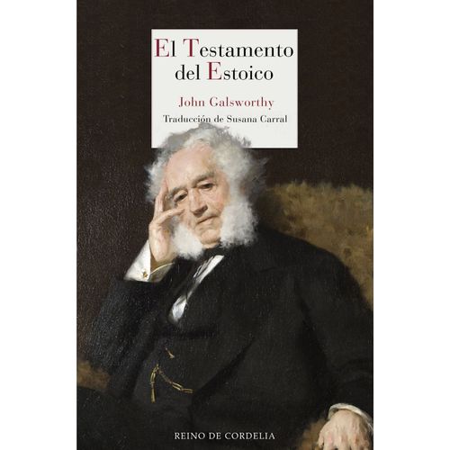 EL TESTAMENTO DEL ESTOICO - JOHN GALSWORTHY