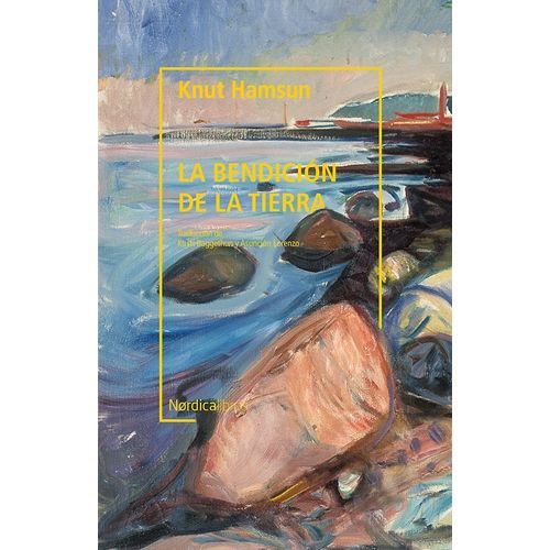 LA BENDICION DE LA TIERRA - KNUT HAMSUN