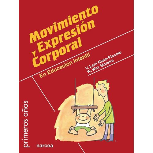 MOVIMIENTO Y EXPRESION CORPORAL EN EDUCACION INFANTIL - V. L