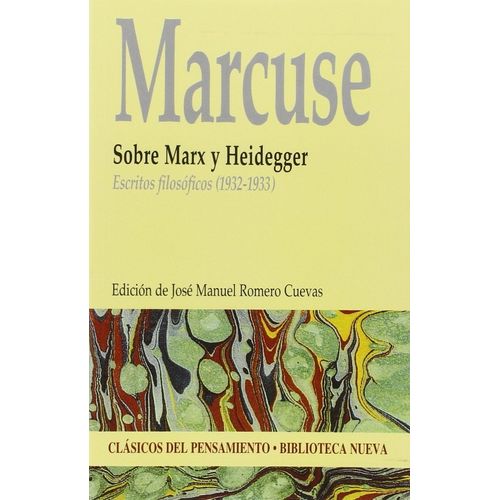 SOBRE MARX Y HEIDEGGER - ESCRITOS FILOSOFICOS (1932-1933)