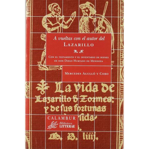 A VUELTAS CON EL AUTOR DEL LAZARILLO- MERCEDES AGULLO Y COBO