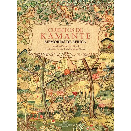 CUENTOS DE KAMANTE - MEMORIAS DE AFRICA - GATURA KAMANTE