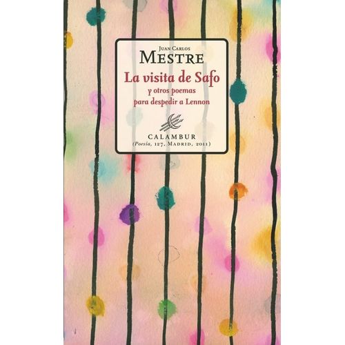 LA VISITA DE SAFO Y OTROS POEMAS - JUAN CARLOS MESTRE