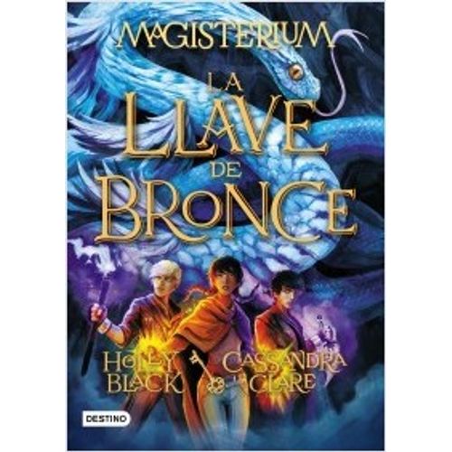 LA LLAVE DE BRONCE - MAGISTERIUM 3