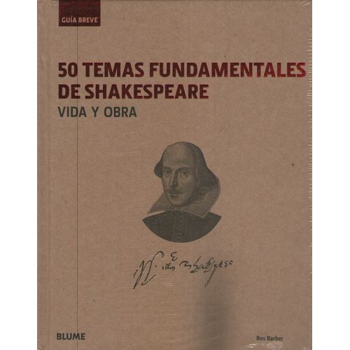 50 TEMAS FUNDAMENTALES DE SHAKESPEARE. VIDA Y OBRA