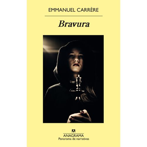 BRAVURA - EMMANUEL CARRERE