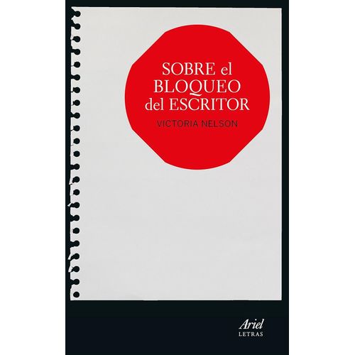 SOBRE EL BLOQUEO DEL ESCRITOR - VICTORIA NELSON