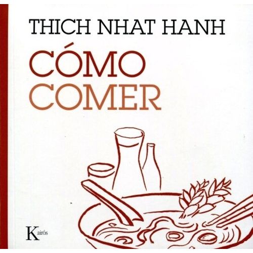 COMO COMER - THICH NHAT HANH